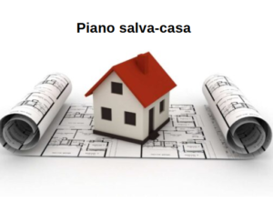 Piano salva-casa